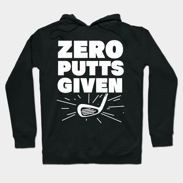 zero putts given funny golf player design for golf players Hoodie by A Comic Wizard